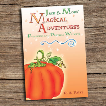 Pam Paizs, “Jack & Mops’ Magical Adventures”