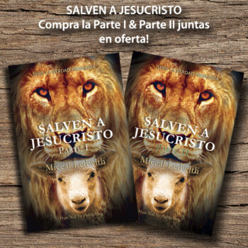 Dr. Míċeál Ledwith, “SALVEN A JESUCRISTO — Parte I & II” (tapa blanda)